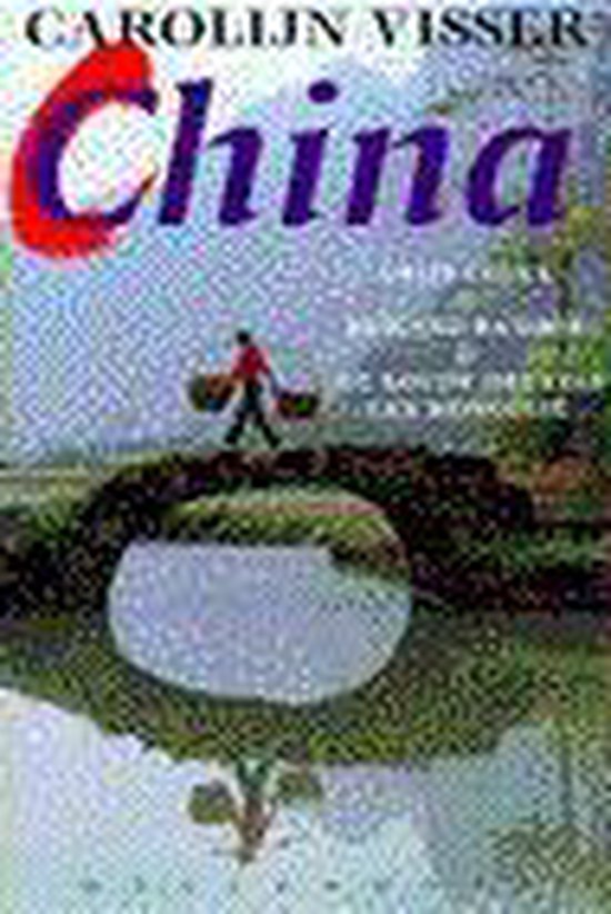 China trilogie - Carolijn Visser