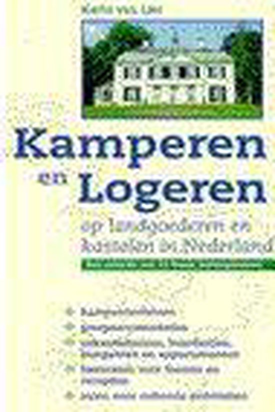 Kamperen Logeren Landgoederen Nederland - Karin van Lier
