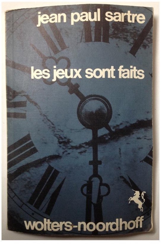 Les jeux sont faits - Jean - Paul Sartre