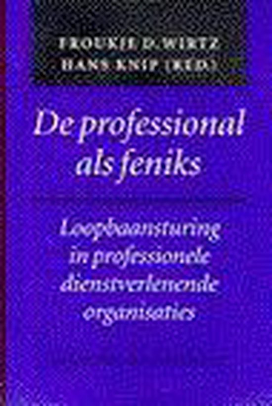 De professional als feniks - Froukje D. Wirt