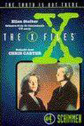 The x - files 4: schimmen - Ellen Steiber