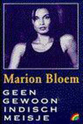 Geen Gewoon Indisch Meisje - Marion Bloem