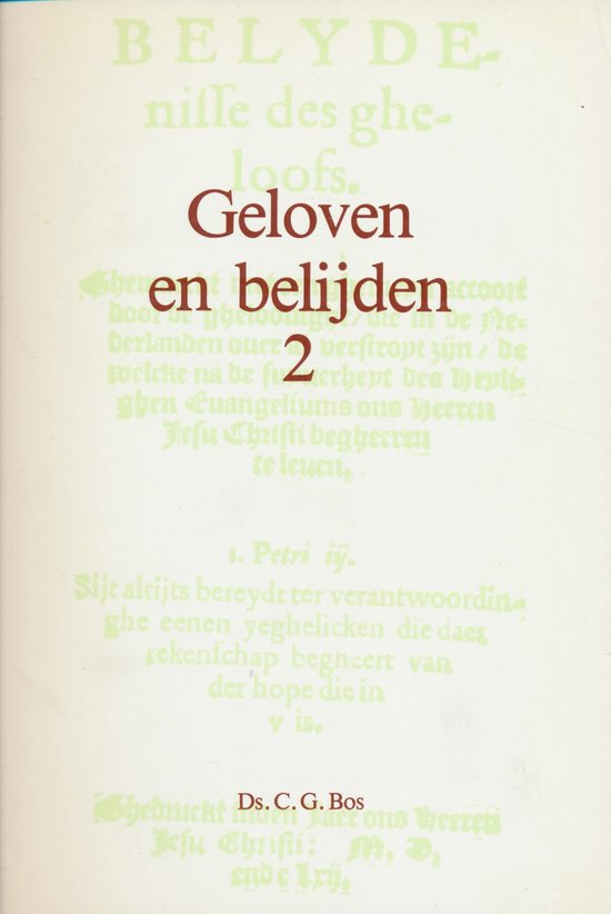 Geloven en belijden 2 - C.G. Bos