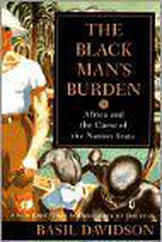 The Black Man's Burden - Basil Davidson