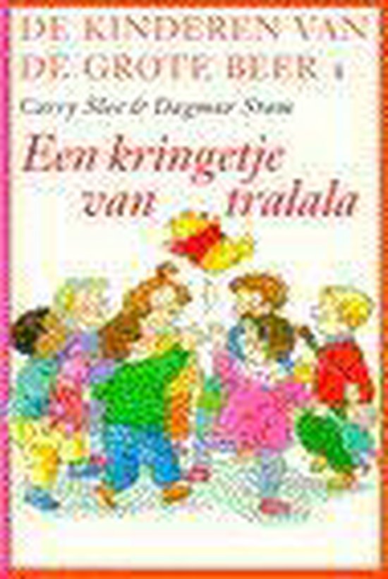 Een kringetje van tralala - C. Slee