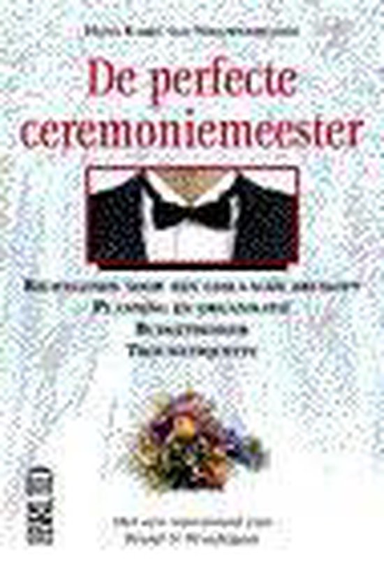 Perfecte Ceremoniemeester - Hans Karel van Nieuwenhuizen