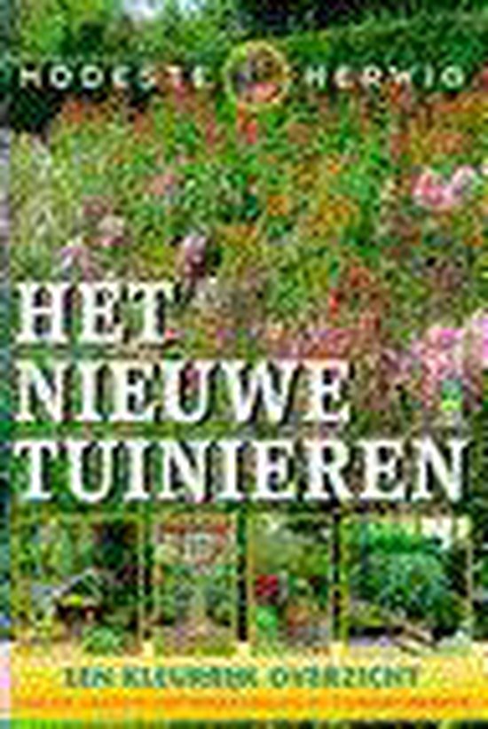 Nieuwe tuinieren - Herwig