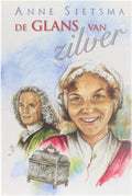 Glans Van Zilver - Anne Sietsma