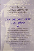Nieuwe literatuurgeschiedenis. Deel I. Van de oudheid tot 1600. Deel II. Van 1600 tot 1900. Deel III. Van 1900 tot heden. (3 volumes). - BAKKER, SIEM / ANNICK BENOIT - DUSAUSOY / HUGO BOUSSET / MARTINE …