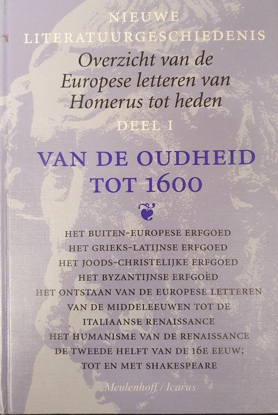 Nieuwe literatuurgeschiedenis. Deel I. Van de oudheid tot 1600. Deel II. Van 1600 tot 1900. Deel III. Van 1900 tot heden. (3 volumes). - BAKKER, SIEM / ANNICK BENOIT - DUSAUSOY / HUGO BOUSSET / MARTINE …