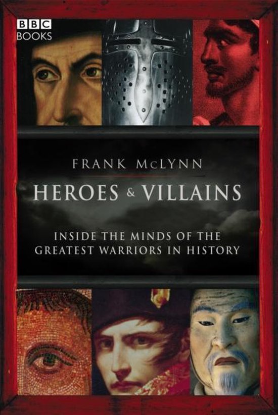 Heroes & Villains - Frank Mclynn
