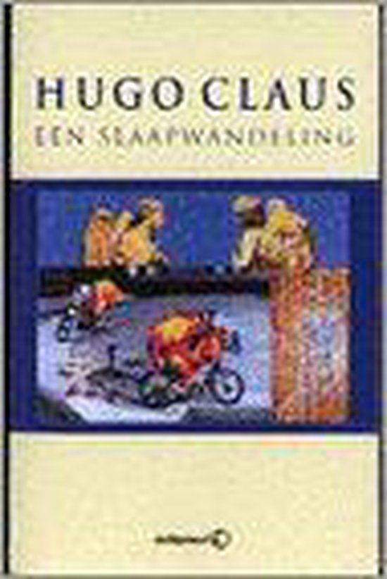 Een slaapwandeling - Hugo Claus