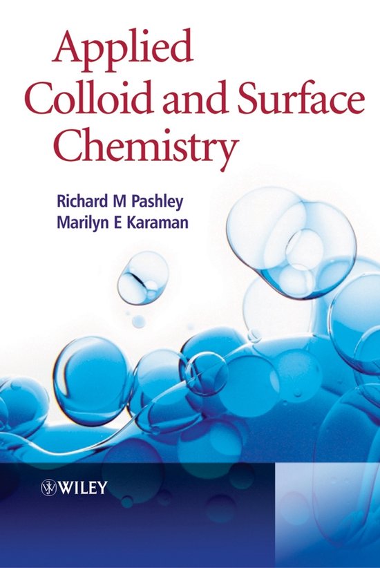 Applied Colloid & Surface Chemistry - Richard M. Pashley, Marilyn E. Karaman