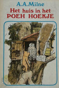 Huis in het poeh hoekje - Milne A.A.