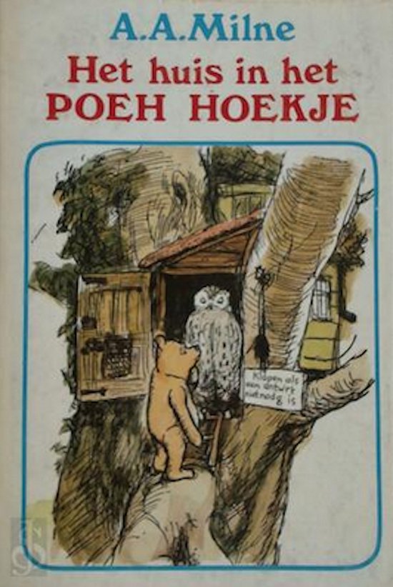 Huis in het poeh hoekje - Milne A.A.