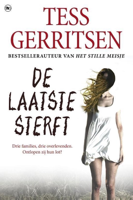 De laatste sterft - Tess Gerritsen, Els Franci - Ekeler