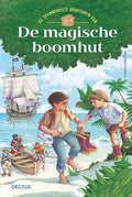 De spannendste avonturen van De magische boomhut - Mary - Pope Osborne