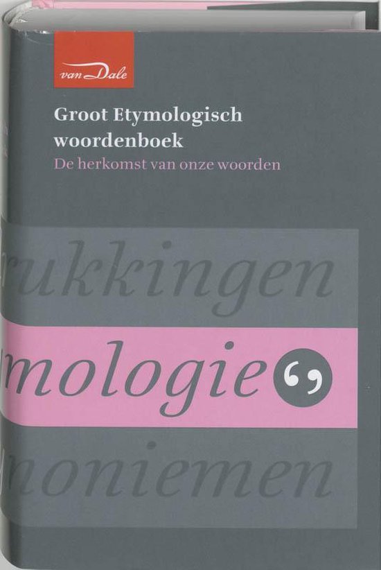 Van Dale Etymologisch Woordenboek Herz - P.A.F. van Veen, Nicoline van der Sijs