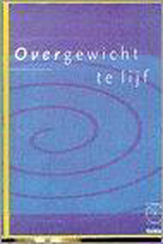 Overgewicht te lijf