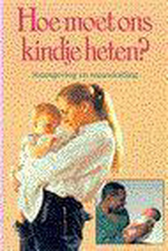 HOE MOET ONS KINDJE HETEN - A.C.A. Lemmers