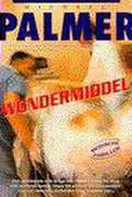 Wondermiddel - Michael Palmer