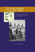 De gedroomde tour van 1897 - Kaspar Hanenbergh