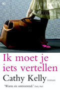 Ik moet je iets vertellen - Cathy Kelly