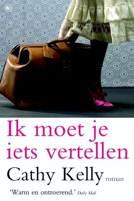 Ik moet je iets vertellen - Cathy Kelly