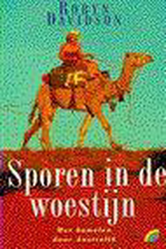 Sporen In De Woestijn - Robyn Davidson