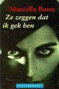 Ze zeggen dat ik gek ben - Marcella Baete