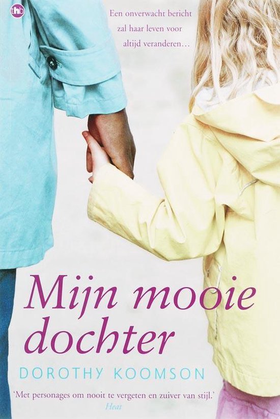 Mijn Mooie Dochter - Dorothy Koomson