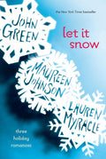 Let it Snow - John Green, Maureen Johnson