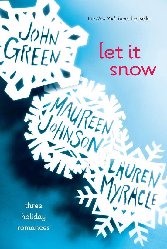 Let it Snow - John Green, Maureen Johnson