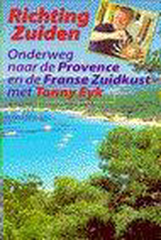 RICHTING ZUIDEN - Tonny Eyk