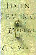 Weduwe voor een jaar - John Irving