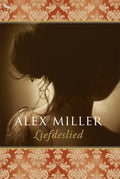 Liefdeslied - Alex Miller