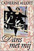 Dans met mij - Catherine Alliott