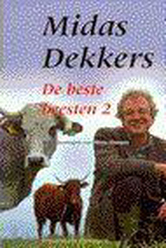 De beste beesten 2 - Midas Dekkers
