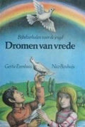 Dromen van vrede - Nico Bouhuijs, Gertie Evenhuis