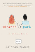 Eleanor & Park - Rainbow Rowell