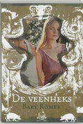 De Veenheks - Bart Römer