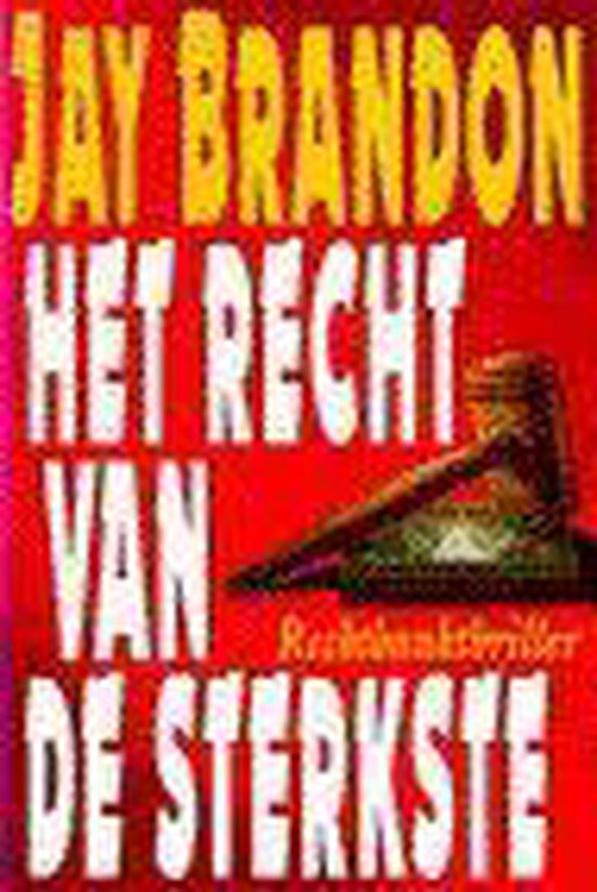 Recht van de sterkste - Jay Brandon