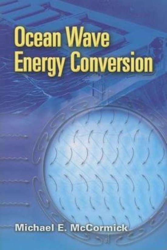 Ocean Wave Energy Conversion - Michael E Mccormick