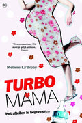 Turbomama - Melanie La?Brooy