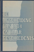 Afscheiding van 1834 en haar geschi - Bakker