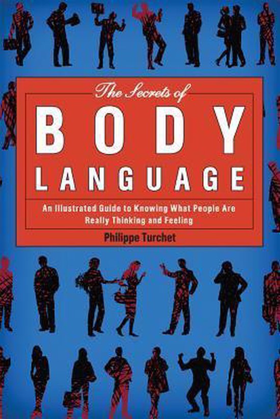 The Secrets of Body Language - Philippe Turchet