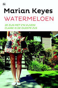 Watermeloen - M. Keyes, Marian Keyes