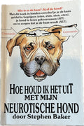 Hoe houd ik het uit met mijn neurotische Kat - Stephen Baker