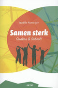 Samen sterk: ouders & school - Noelle Pameijer