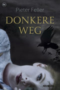 Donkere weg - Pieter Feller